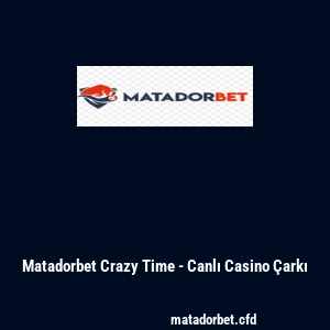 Matadorbet Crazy Time - Canlı Casino Çarkı